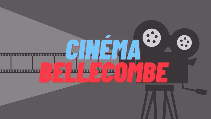 cinéma Bellecombe visuel